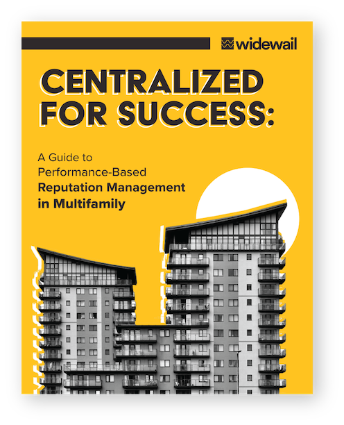 Centralized for Success: A Guide to Performance-Based Reputation Management in Multifamily