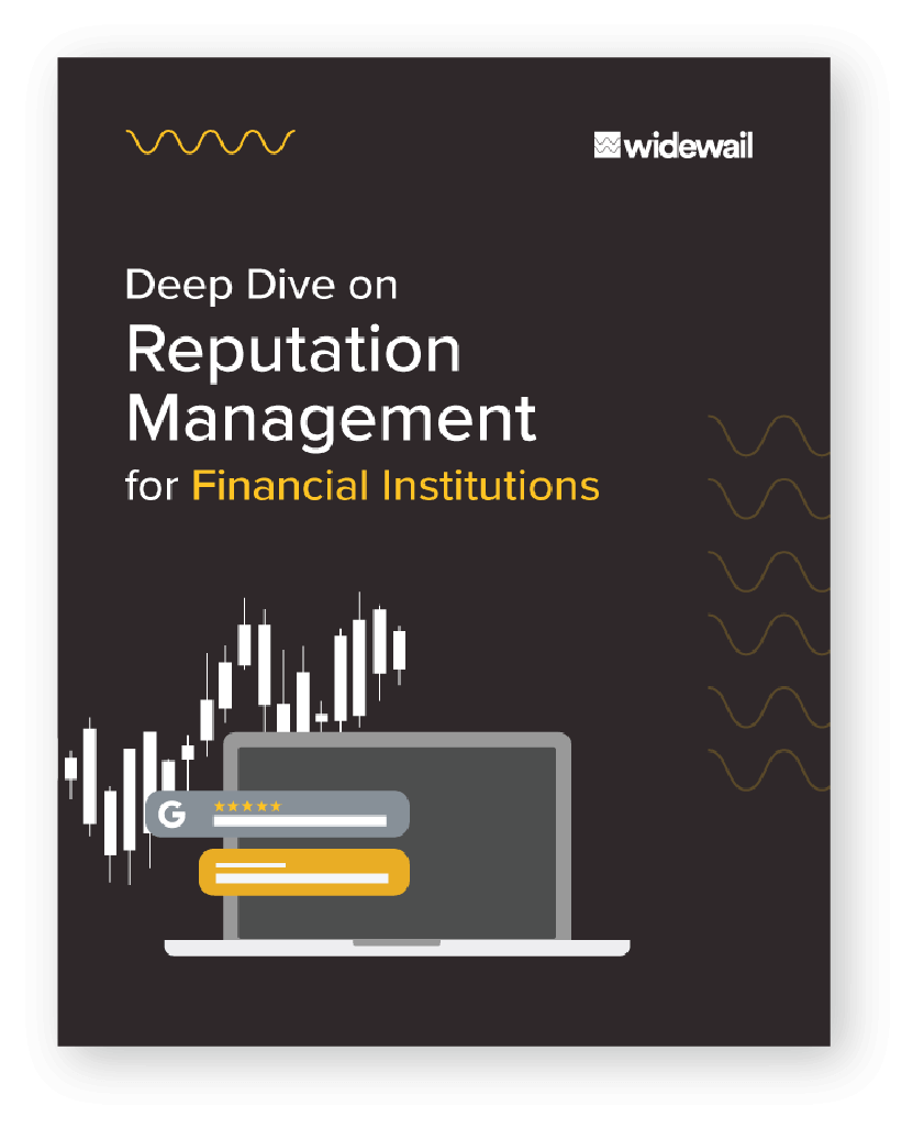 Deep Dive on Reputation Management for Financial Institutions