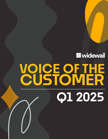 Q1 2025: Voice of the Customer Report