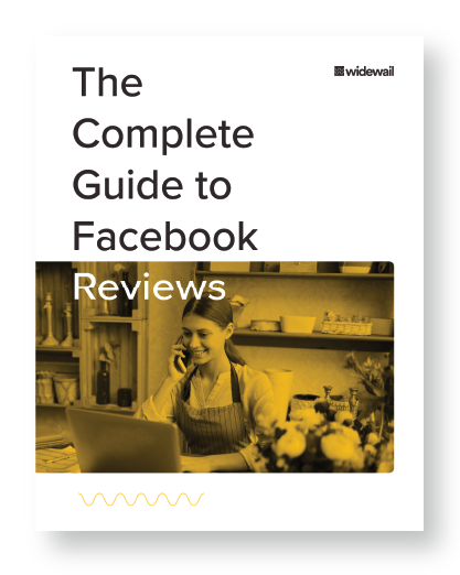 The Complete Guide to Facebook Reviews