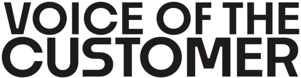 Voice of the Customer